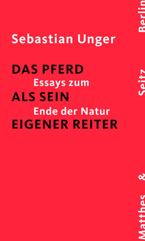 Buchcover Das Pferd als sein eigener Reiter | Sebastian Unger | EAN 9783751809016 | ISBN 3-7518-0901-5 | ISBN 978-3-7518-0901-6