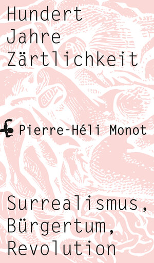 Buchcover Hundert Jahre Zärtlichkeit | Pierre-Héli Monot | EAN 9783751820233 | ISBN 3-7518-2023-X | ISBN 978-3-7518-2023-3