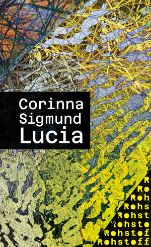 Buchcover Lucia | Corinna Sigmund | EAN 9783751870009 | ISBN 3-7518-7000-8 | ISBN 978-3-7518-7000-9