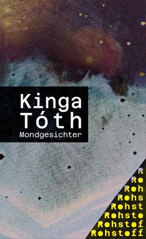 Buchcover Mondgesichter | Kinga Tóth | EAN 9783751870054 | ISBN 3-7518-7005-9 | ISBN 978-3-7518-7005-4