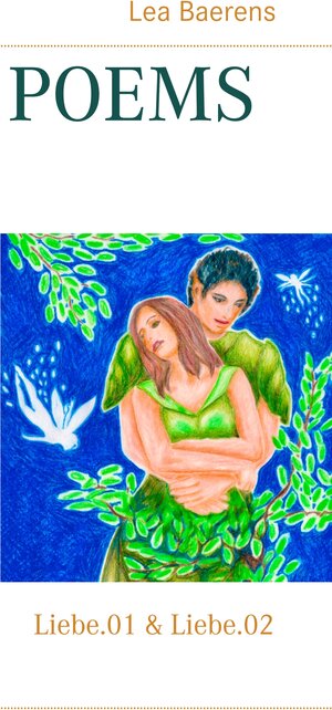 Buchcover Poems | Lea Baerens | EAN 9783751900416 | ISBN 3-7519-0041-1 | ISBN 978-3-7519-0041-6
