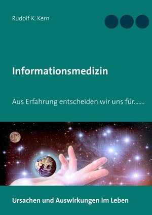 Buchcover Informationsmedizin | Rudolf K. Kern | EAN 9783751904650 | ISBN 3-7519-0465-4 | ISBN 978-3-7519-0465-0