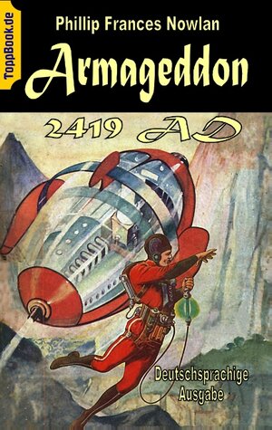 Buchcover Armageddon 2419 AD | Phillip Frances Nowlan | EAN 9783751905206 | ISBN 3-7519-0520-0 | ISBN 978-3-7519-0520-6