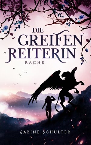 Buchcover Die Greifenreiterin 4 | Sabine Schulter | EAN 9783751905435 | ISBN 3-7519-0543-X | ISBN 978-3-7519-0543-5