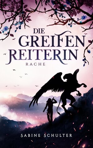 Buchcover Die Greifenreiterin 4 | Sabine Schulter | EAN 9783751905435 | ISBN 3-7519-0543-X | ISBN 978-3-7519-0543-5