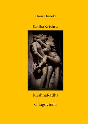 Buchcover RadhaKrishna KrishnaRadha | Klaus Huneke | EAN 9783751911948 | ISBN 3-7519-1194-4 | ISBN 978-3-7519-1194-8
