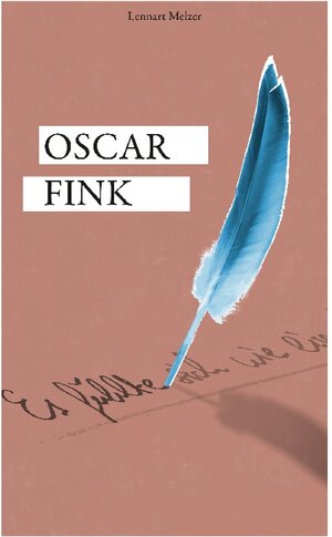 Buchcover Oscar Fink | Lennart Melzer | EAN 9783751913966 | ISBN 3-7519-1396-3 | ISBN 978-3-7519-1396-6