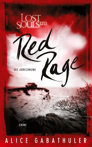 Buchcover Red Rage | Alice Gabathuler | EAN 9783751917568 | ISBN 3-7519-1756-X | ISBN 978-3-7519-1756-8