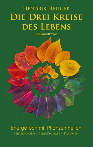 Buchcover Pflanzenheilung | Hendrik Heidler | EAN 9783751933780 | ISBN 3-7519-3378-6 | ISBN 978-3-7519-3378-0