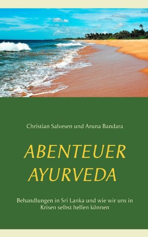 Buchcover Abenteuer Ayurveda | Christian Salvesen | EAN 9783751935036 | ISBN 3-7519-3503-7 | ISBN 978-3-7519-3503-6