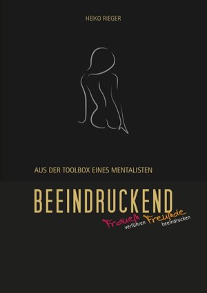 Buchcover Beeindruckend. | Heiko Rieger | EAN 9783751939041 | ISBN 3-7519-3904-0 | ISBN 978-3-7519-3904-1