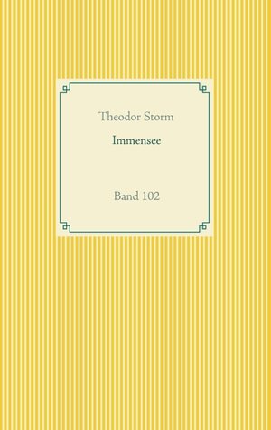 Buchcover Immensee | Theodor Storm | EAN 9783751948432 | ISBN 3-7519-4843-0 | ISBN 978-3-7519-4843-2
