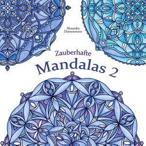 Buchcover Zauberhafte Mandalas 2 | Alexandra Dannenmann | EAN 9783751950206 | ISBN 3-7519-5020-6 | ISBN 978-3-7519-5020-6