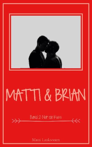 Buchcover Matti & Brian 2 | Matti Laaksonen | EAN 9783751950862 | ISBN 3-7519-5086-9 | ISBN 978-3-7519-5086-2