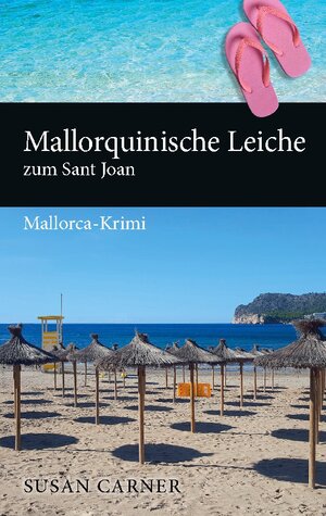 Buchcover Mallorquinische Leiche zum Sant Joan | Susan Carner | EAN 9783751951647 | ISBN 3-7519-5164-4 | ISBN 978-3-7519-5164-7