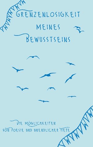 Buchcover Grenzenlosigkeit meines Bewusstseins | Tina Hüsch | EAN 9783751952262 | ISBN 3-7519-5226-8 | ISBN 978-3-7519-5226-2