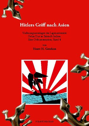 Buchcover Hitlers Griff nach Asien 4 | Horst H. Geerken | EAN 9783751952958 | ISBN 3-7519-5295-0 | ISBN 978-3-7519-5295-8