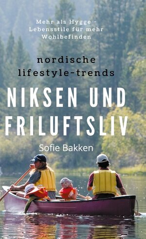Buchcover Nordische Lifestyle-Trends: Niksen und Friluftsliv | Sofie Bakken | EAN 9783751958035 | ISBN 3-7519-5803-7 | ISBN 978-3-7519-5803-5