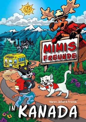 Buchcover Mimis Freunde in Kanada | Maren Jäckel | EAN 9783751958554 | ISBN 3-7519-5855-X | ISBN 978-3-7519-5855-4