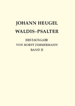 Buchcover Johann Heugel: Waldis-Psalter | Horst Zimmermann | EAN 9783751977449 | ISBN 3-7519-7744-9 | ISBN 978-3-7519-7744-9