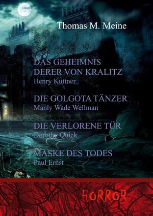 Buchcover Das Geheimnis derer von Kralitz und andere Horrorgeschichten | Henry Kuttner | EAN 9783751978316 | ISBN 3-7519-7831-3 | ISBN 978-3-7519-7831-6