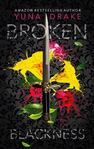Buchcover Broken Blackness | Yuna Drake | EAN 9783751980395 | ISBN 3-7519-8039-3 | ISBN 978-3-7519-8039-5