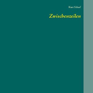 Buchcover Zwischenzeilen | Kurt Scharf | EAN 9783751985321 | ISBN 3-7519-8532-8 | ISBN 978-3-7519-8532-1