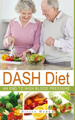 Buchcover DASH Diet | Dieter Mann | EAN 9783751993937 | ISBN 3-7519-9393-2 | ISBN 978-3-7519-9393-7