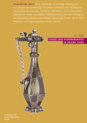 Buchcover Funde und Ausgrabungen im Bezirk Trier 52/2020  | EAN 9783752006032 | ISBN 3-7520-0603-X | ISBN 978-3-7520-0603-2