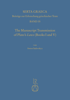 Buchcover The manuscript transmission of Platos laws (books I and V) | Anton Sadovskyy | EAN 9783752006070 | ISBN 3-7520-0607-2 | ISBN 978-3-7520-0607-0
