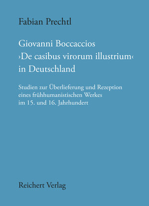 Buchcover Giovanni Boccaccios ,De casibus virorum illustrium’ in Deutschland | Fabian Prechtl | EAN 9783752006254 | ISBN 3-7520-0625-0 | ISBN 978-3-7520-0625-4