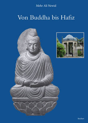 Buchcover Von Buddha bis Hafiz – Aufsätze zu Indologie und Iranistik | Mehr Ali Newid | EAN 9783752007596 | ISBN 3-7520-0759-1 | ISBN 978-3-7520-0759-6