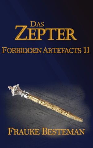 Buchcover Das Zepter | Frauke Besteman | EAN 9783752603941 | ISBN 3-7526-0394-1 | ISBN 978-3-7526-0394-1