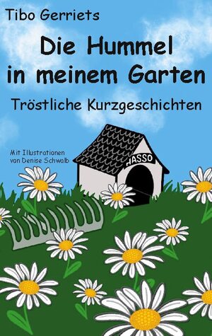 Buchcover Die Hummel in meinem Garten | Tibo Gerriets | EAN 9783752605440 | ISBN 3-7526-0544-8 | ISBN 978-3-7526-0544-0