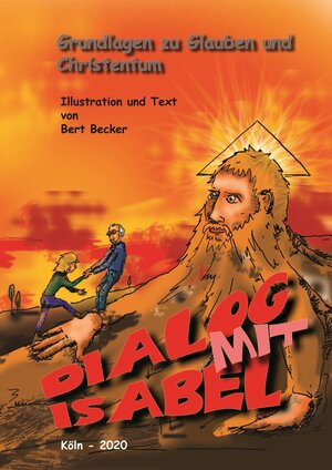 Buchcover Dialog mit Isabel | Bert Becker | EAN 9783752605624 | ISBN 3-7526-0562-6 | ISBN 978-3-7526-0562-4