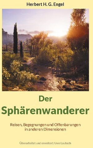 Buchcover Der Sphärenwanderer | Herbert H. G. Engel | EAN 9783752606874 | ISBN 3-7526-0687-8 | ISBN 978-3-7526-0687-4