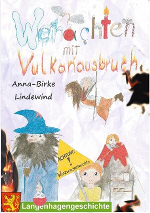 Buchcover Weihnachten mit Vulkanausbruch | Anna-Birke Lindewind | EAN 9783752608625 | ISBN 3-7526-0862-5 | ISBN 978-3-7526-0862-5