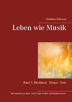 Buchcover Leben wie Musik | Christian Salvesen | EAN 9783752609202 | ISBN 3-7526-0920-6 | ISBN 978-3-7526-0920-2