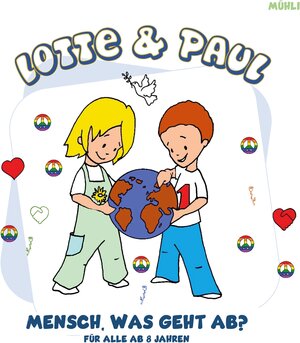 Buchcover Lotte & Paul - Mensch, was geht ab? | Frank Mühlbauer | EAN 9783752612714 | ISBN 3-7526-1271-1 | ISBN 978-3-7526-1271-4