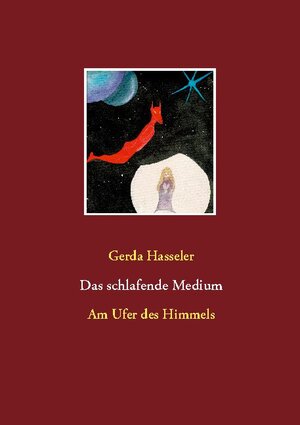 Buchcover Das schlafende Medium | Gerda Hasseler | EAN 9783752623901 | ISBN 3-7526-2390-X | ISBN 978-3-7526-2390-1