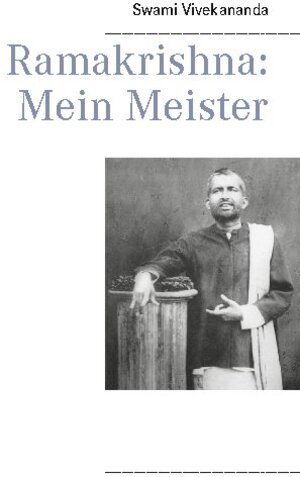 Buchcover Ramakrishna: Mein Meister | Swami Vivekananda | EAN 9783752623925 | ISBN 3-7526-2392-6 | ISBN 978-3-7526-2392-5