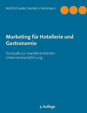 Buchcover Marketing für Hotellerie und Gastronomie | Kurt Wolf | EAN 9783752625349 | ISBN 3-7526-2534-1 | ISBN 978-3-7526-2534-9