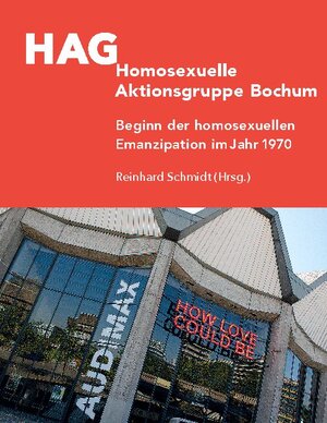 Buchcover HAG Homosexuelle Aktionsgruppe Bochum  | EAN 9783752630039 | ISBN 3-7526-3003-5 | ISBN 978-3-7526-3003-9