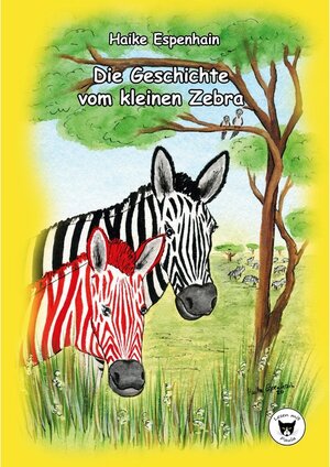 Buchcover Die Geschichte vom kleinen Zebra | Haike Espenhain | EAN 9783752633467 | ISBN 3-7526-3346-8 | ISBN 978-3-7526-3346-7