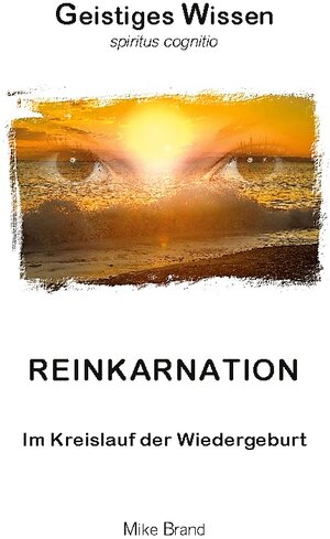 Buchcover Reinkarnation | Mike Brand | EAN 9783752639674 | ISBN 3-7526-3967-9 | ISBN 978-3-7526-3967-4