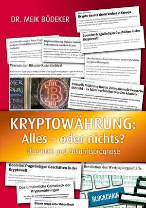 Buchcover Kryptowährung: Alles - oder nichts? | Meik Bödeker | EAN 9783752641127 | ISBN 3-7526-4112-6 | ISBN 978-3-7526-4112-7