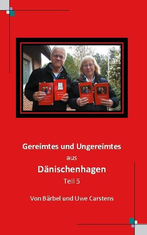 Buchcover Gereimtes und Ungereimtes aus Dänischenhagen Teil 5 | Uwe Carstens | EAN 9783752643237 | ISBN 3-7526-4323-4 | ISBN 978-3-7526-4323-7
