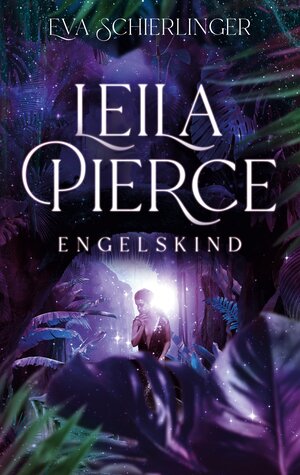Buchcover Leila Pierce | Eva Schierlinger | EAN 9783752647075 | ISBN 3-7526-4707-8 | ISBN 978-3-7526-4707-5