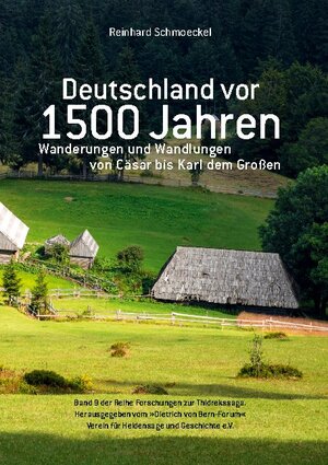 Buchcover Deutschland vor 1500 Jahren | Reinhard Schmoeckel | EAN 9783752662733 | ISBN 3-7526-6273-5 | ISBN 978-3-7526-6273-3