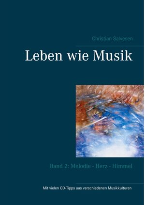 Buchcover Leben wie Musik | Christian Salvesen | EAN 9783752665666 | ISBN 3-7526-6566-1 | ISBN 978-3-7526-6566-6